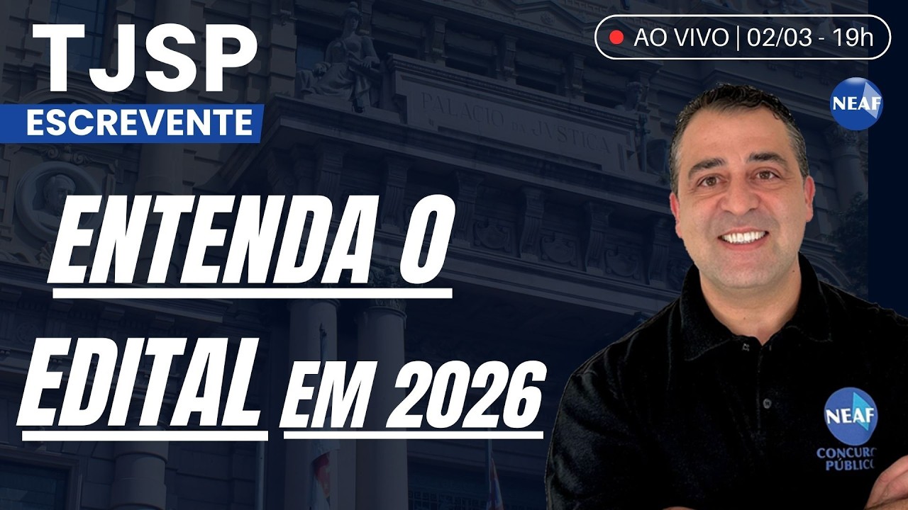 🔴 ANÁLISE DO PRÓXIMO EDITAL PARA ESCREVENTE TJSP 2026