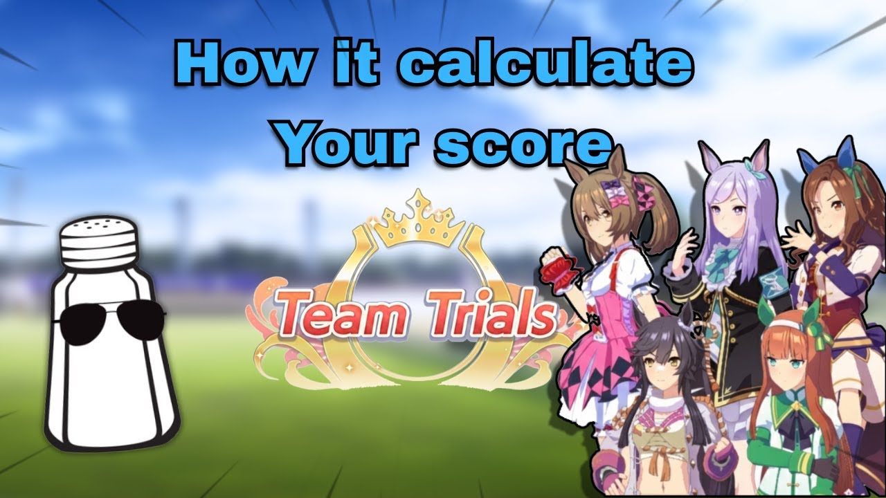 How scoring work in team trial — Umamusume 