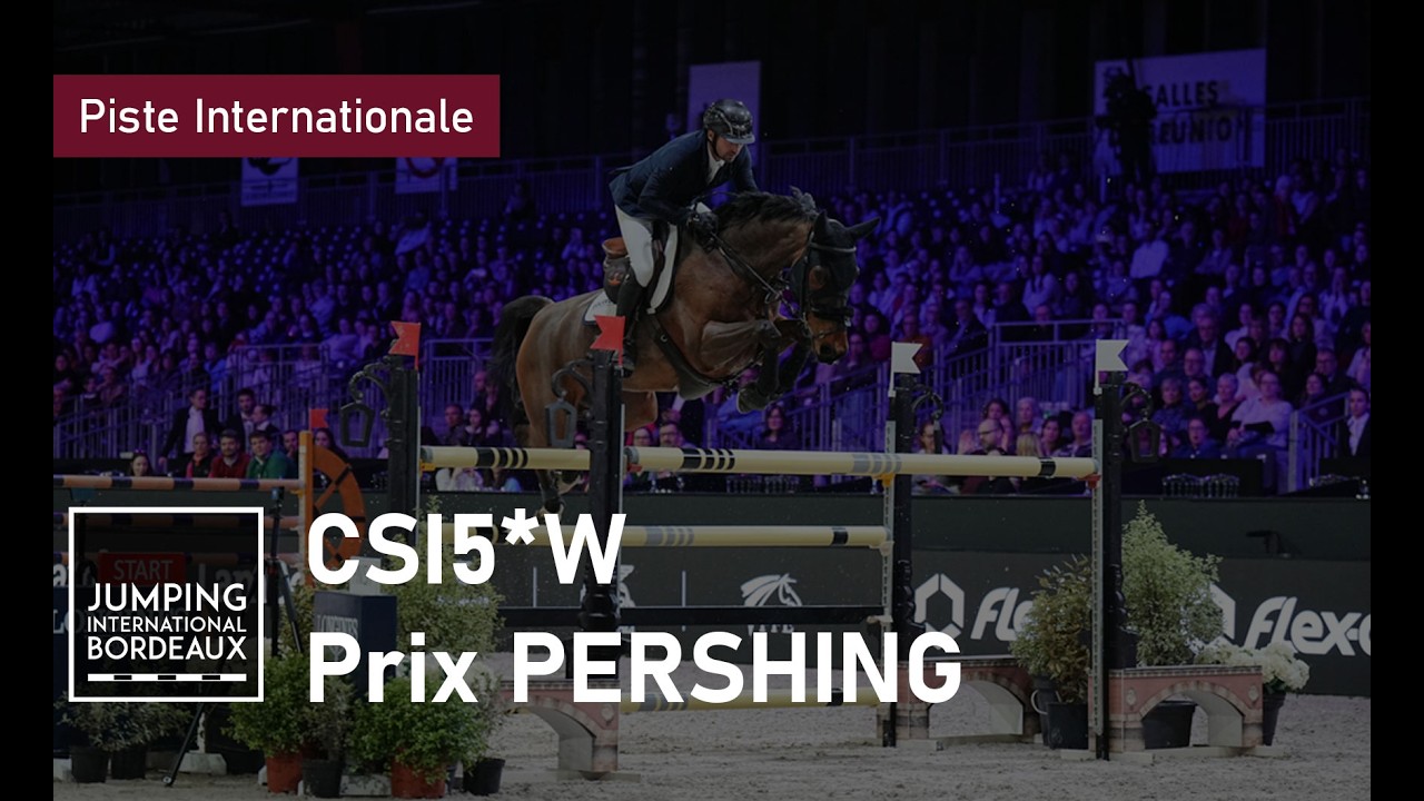 CSI5*W - Prix PERSHING by LA SELLERIE DU BASSIN