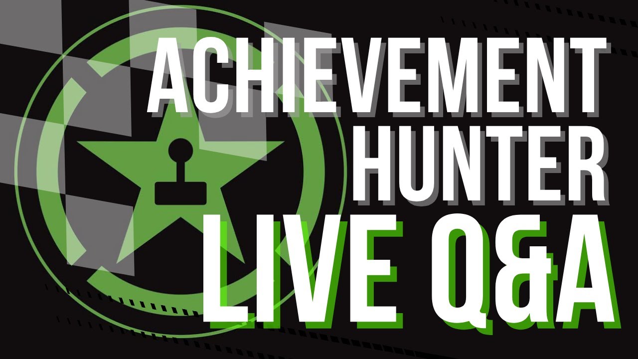 Achievement Hunter Live Q&A!