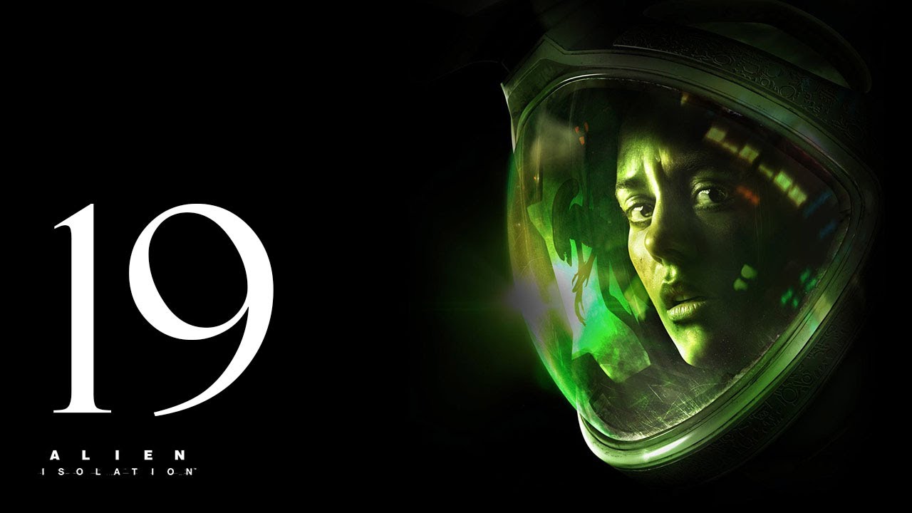 Прохождение Alien Isolation на невозможном #19 - БЕСЯЧИЙ КСЕНОМОРФ!