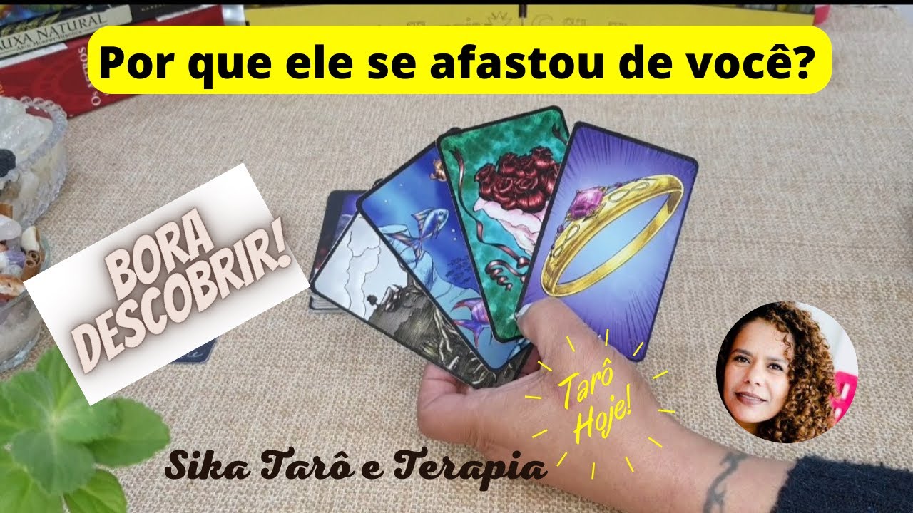 Porque ele se afastou de você, qual o real motivo? O Taro e a  Cartomancia te revela!