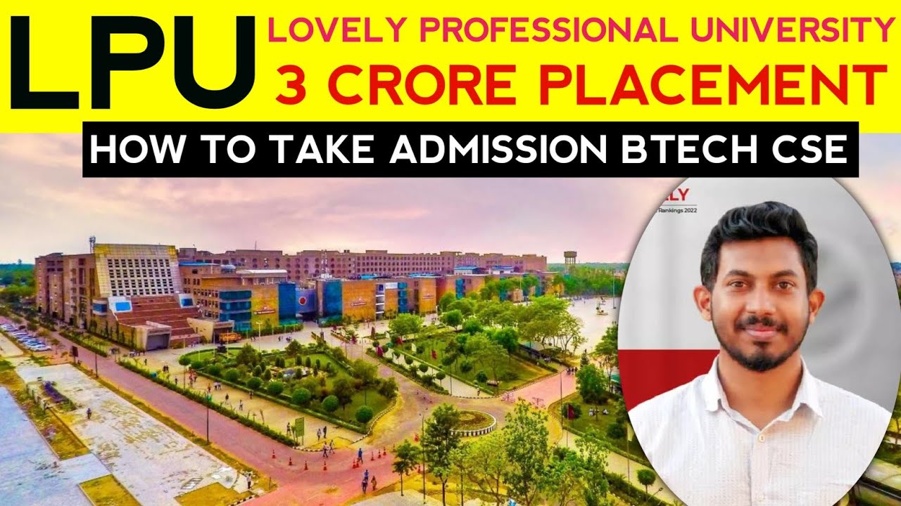 LPU 2023 College Review | Student Review | How to take admission | Btech Cse Admission