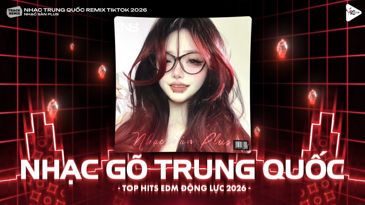Top 30 Nhạc Trung Quốc Remix 2026 - Nhạc Hoa Remix Hot TikTok - Full Set Nhạc Trung Remix Hay Nhất