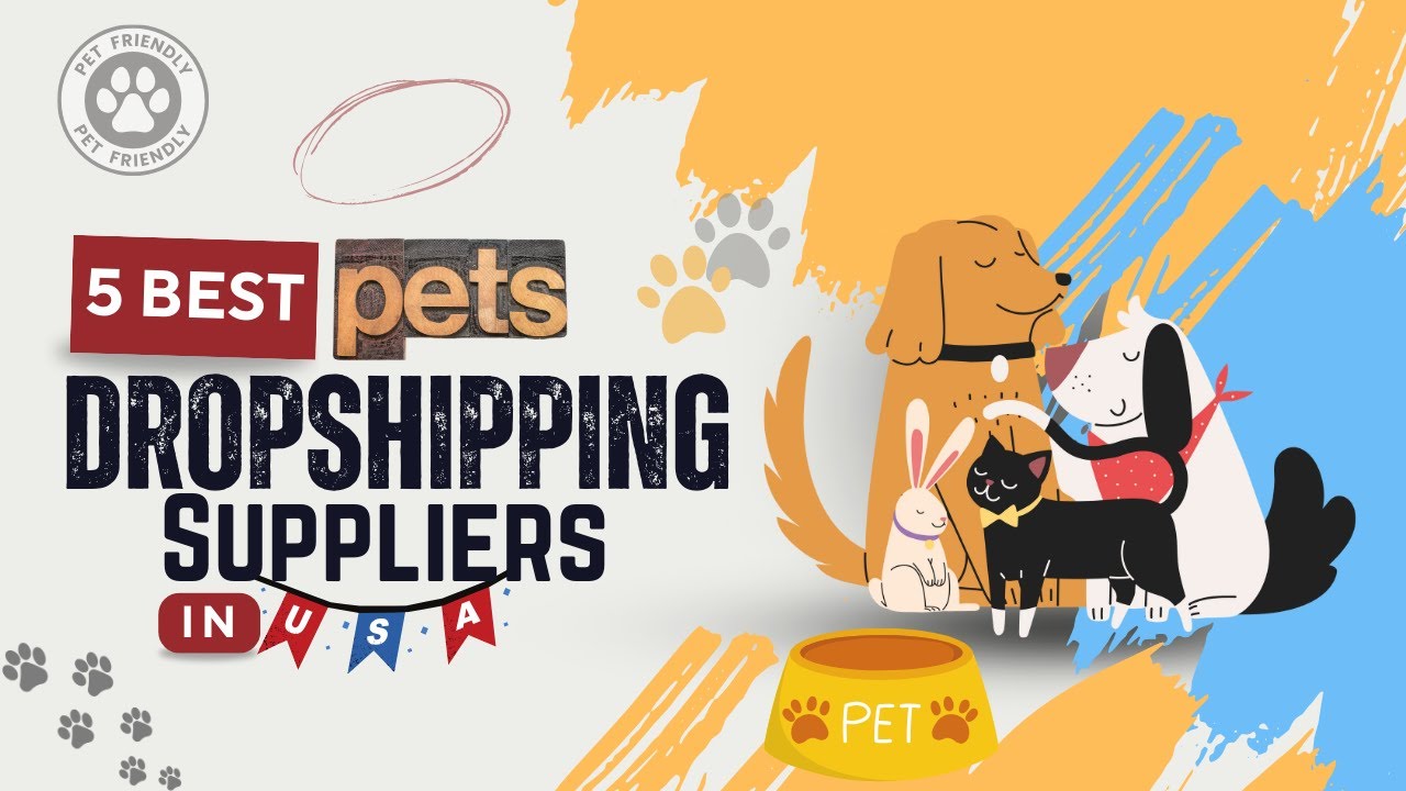 5 Best Pet Dropshipping Suppliers in USA