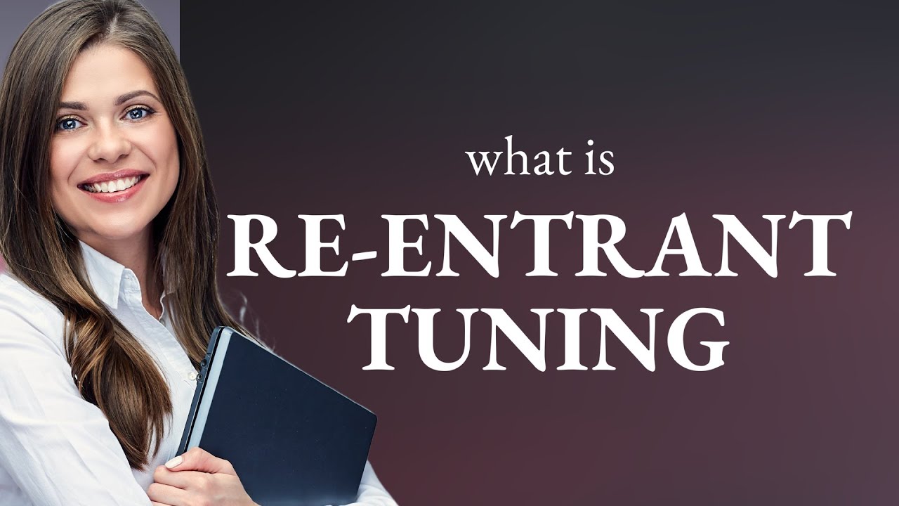 Understanding Re-entrant Tuning: A Musical Concept