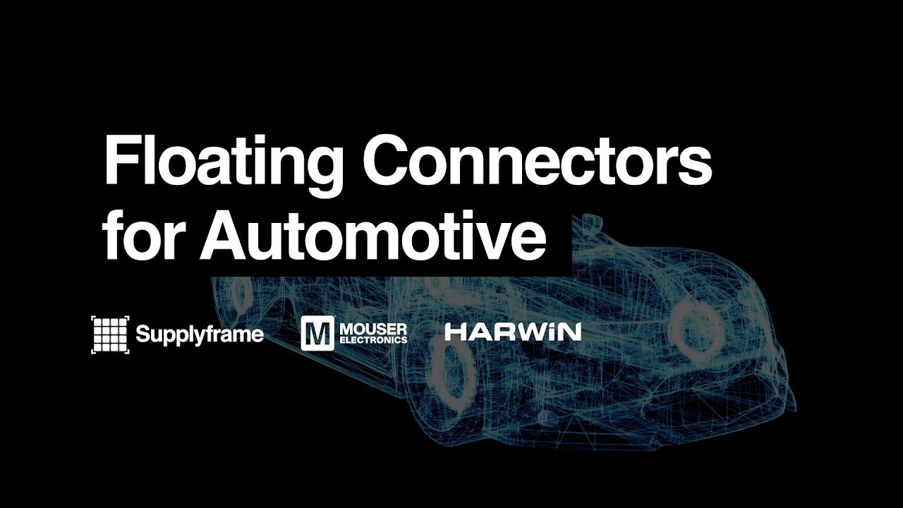 Mouser Electronics | Floating Connectors for Automotive