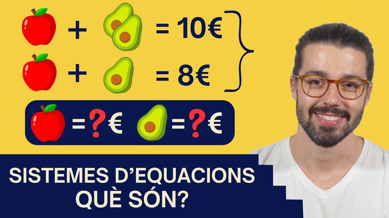 🔠 Què és un SISTEMA D'EQUACIONS? | Explicat FÀCIL amb pomes i alvocats!