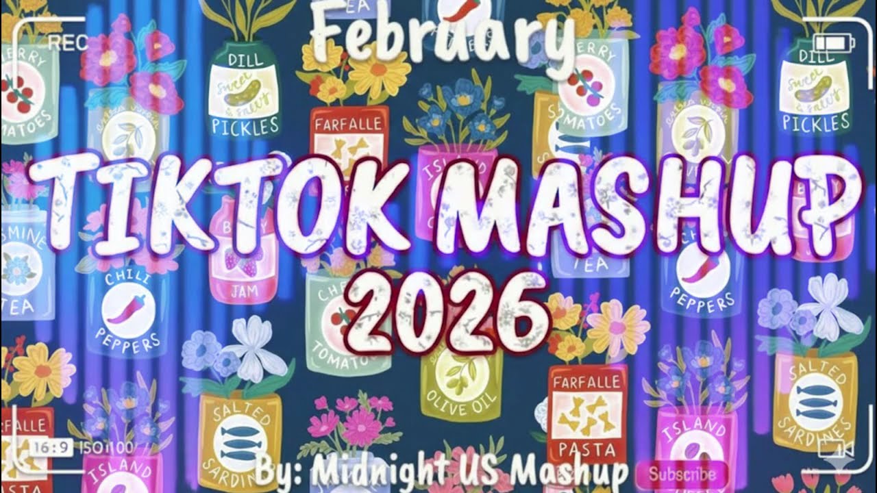 Tiktok Mashup February❤️🌌2026❤️🌌(Not Clean)