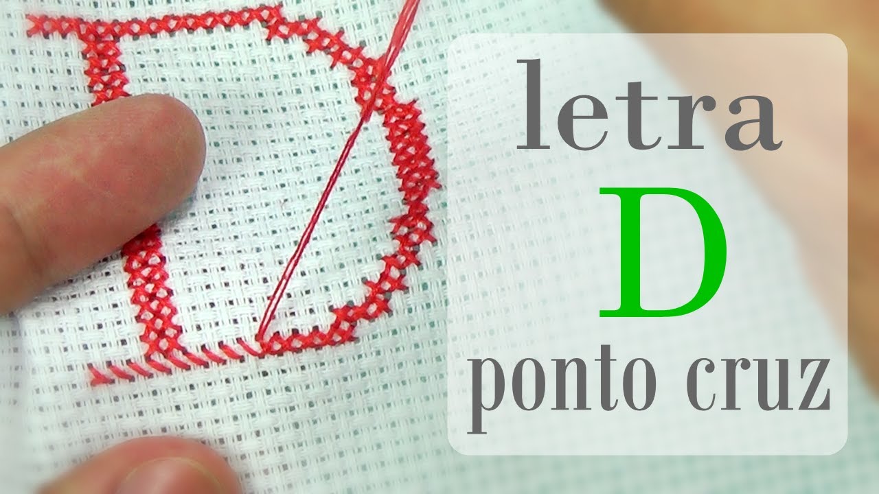 Letra D maiuscula em ponto cruz - Completo avesso perfeito