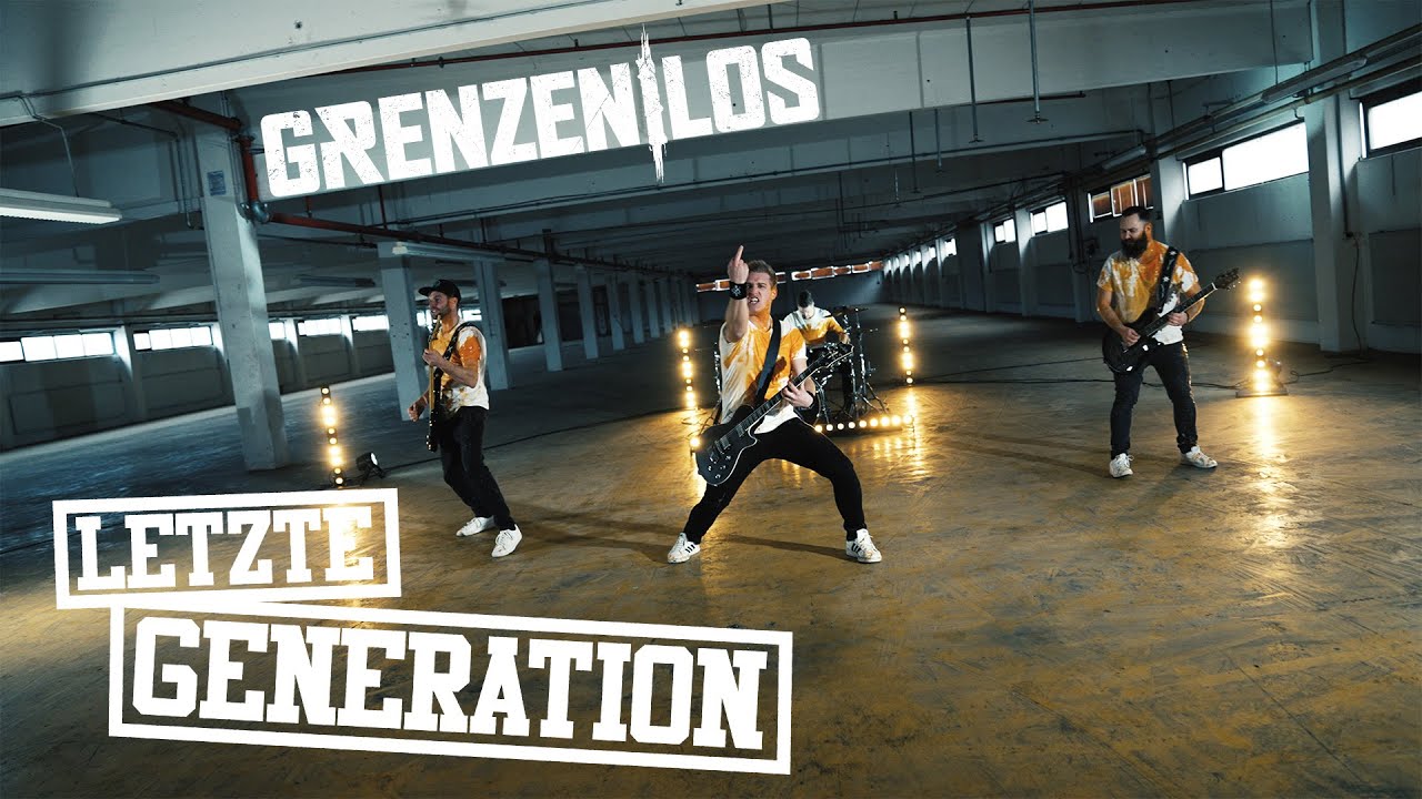 Grenzenlos - Letzte Generation (Offizielles Video)