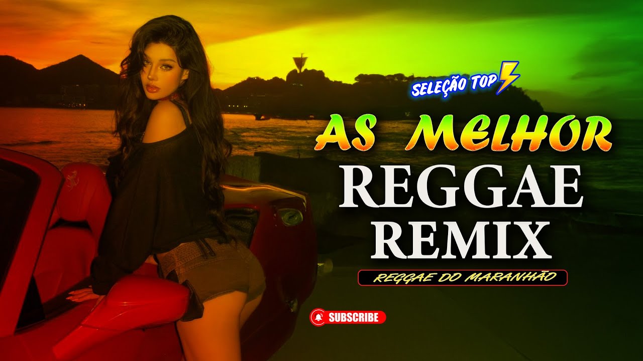 TOP SEQUÊNCIA REGGAE REMIX ♫ MELHOR REGGAE DO MARANHÃO ♫ REGGAE INTERNACIONAL 2026 (SELEÇÃO TOP)