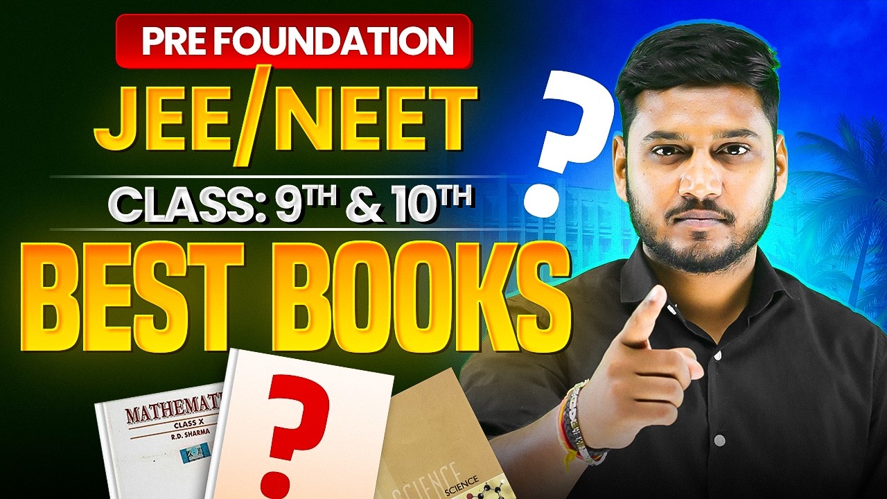 Best Books for JEE / NEET Prefoundation Class 09 | Prefoundation Books for class 09 & 10