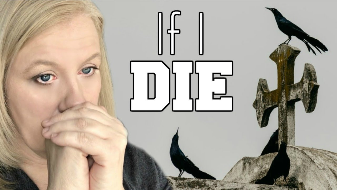 Home Organizing & Budgeting: Planning For My Death