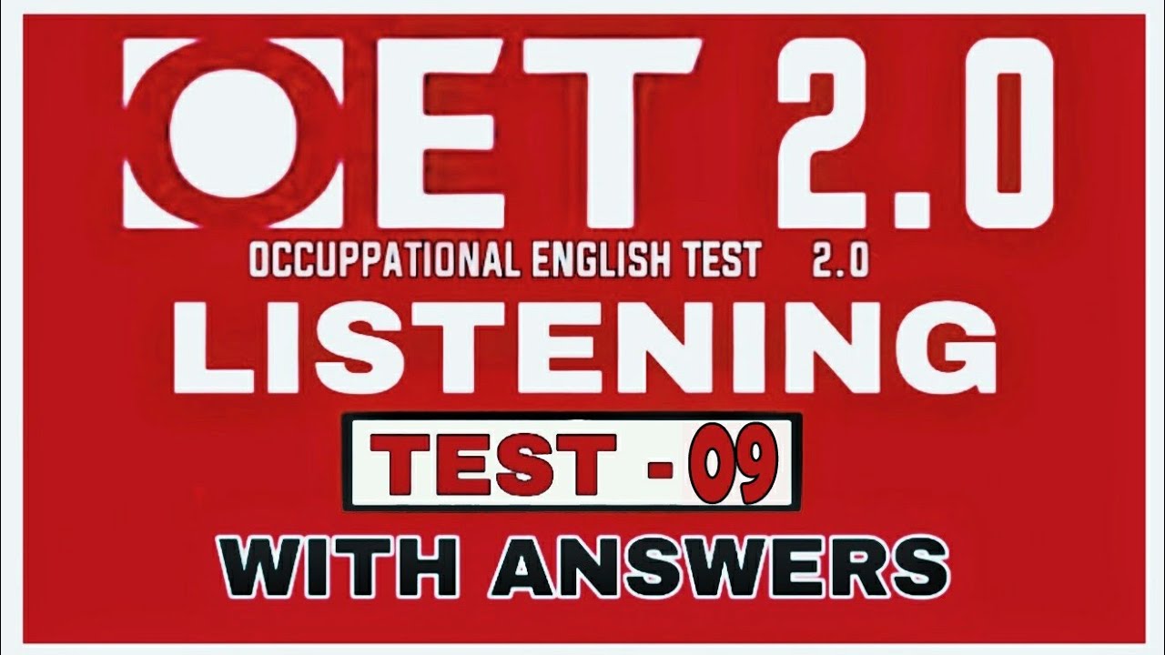 OET LISTENING PRACTICE TEST FOR NURSES | TEST 09 | 2020 UPDATED WITH ANSWERS  OET 2.0