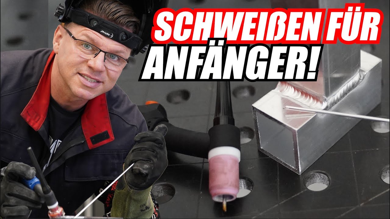 Dein START als ANF&Auml;NGER! ALUMINIUM Schwei&szlig;en | WIG AC DC Grundlagen