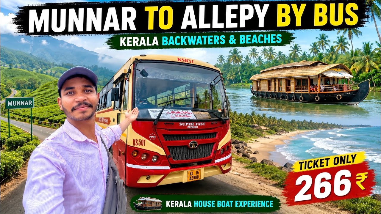 🌴 Munnar to Alleppey by Bus 🚌 Only 266₹ 😱| Kerala Backwaters, Beaches 🏖️& Houseboat |