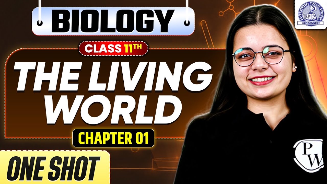 Living Word - Full Chapter in One Shot 🔥| MP Board Class 11th Biology | Riya Ma'am