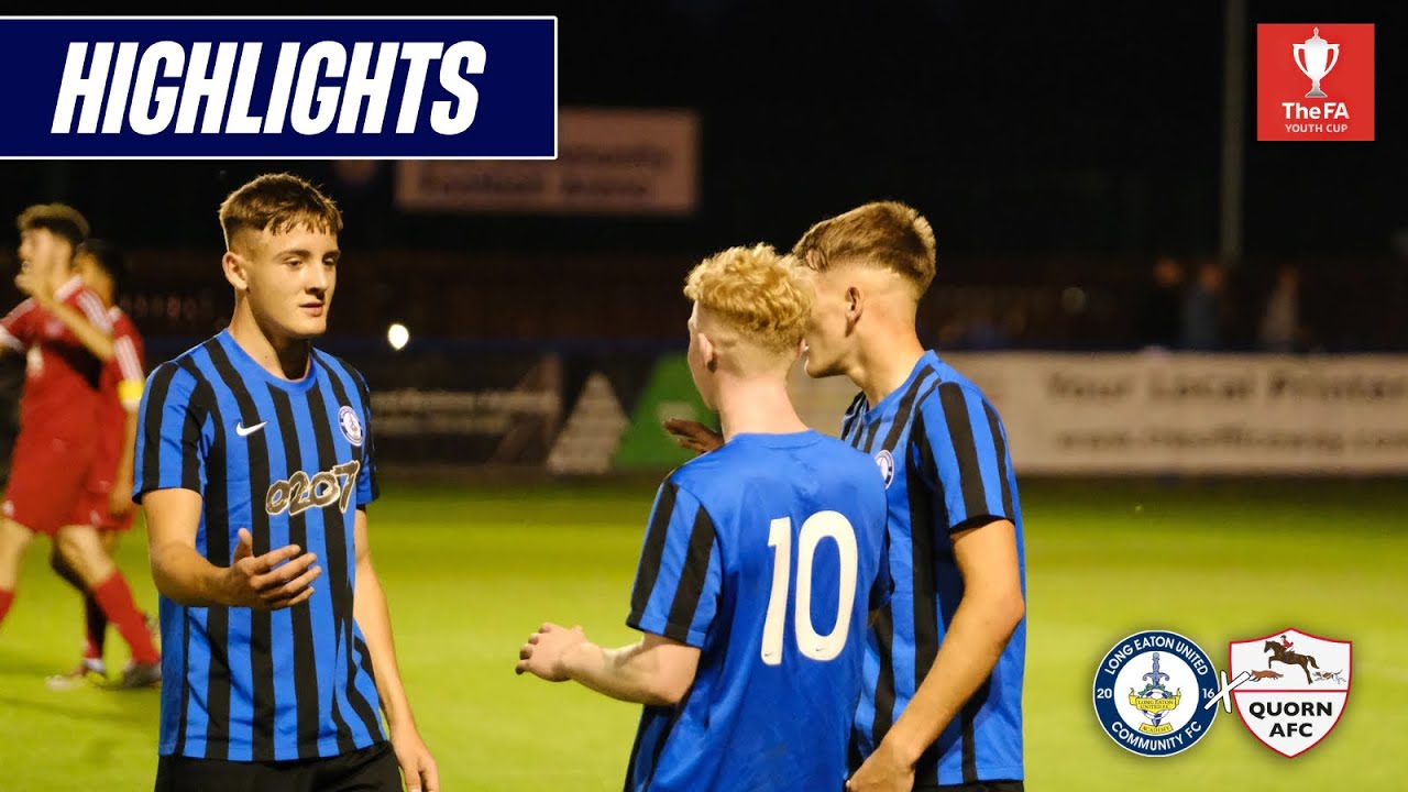 Highlights: Long Eaton United U18s 6-2 Quorn FC U18s (FA Youth Cup EPR)