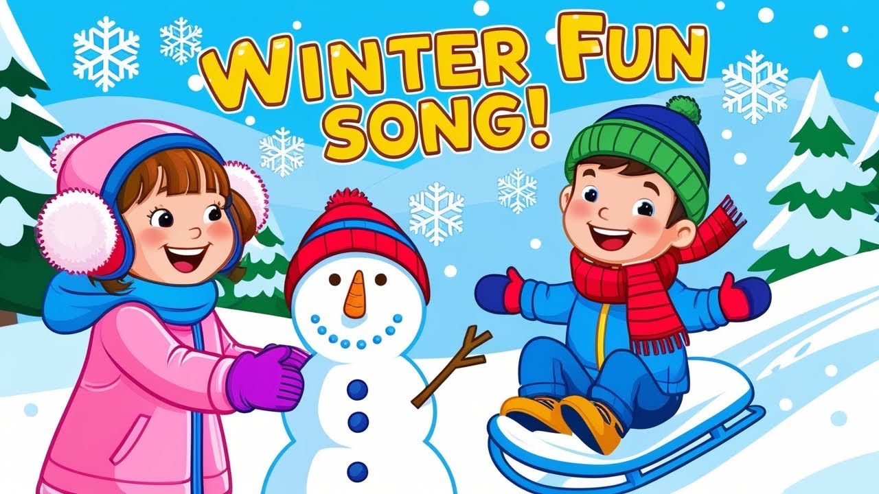 Winter Fun Song for Kids ❄️☃️✨ Snowy Adventures!
