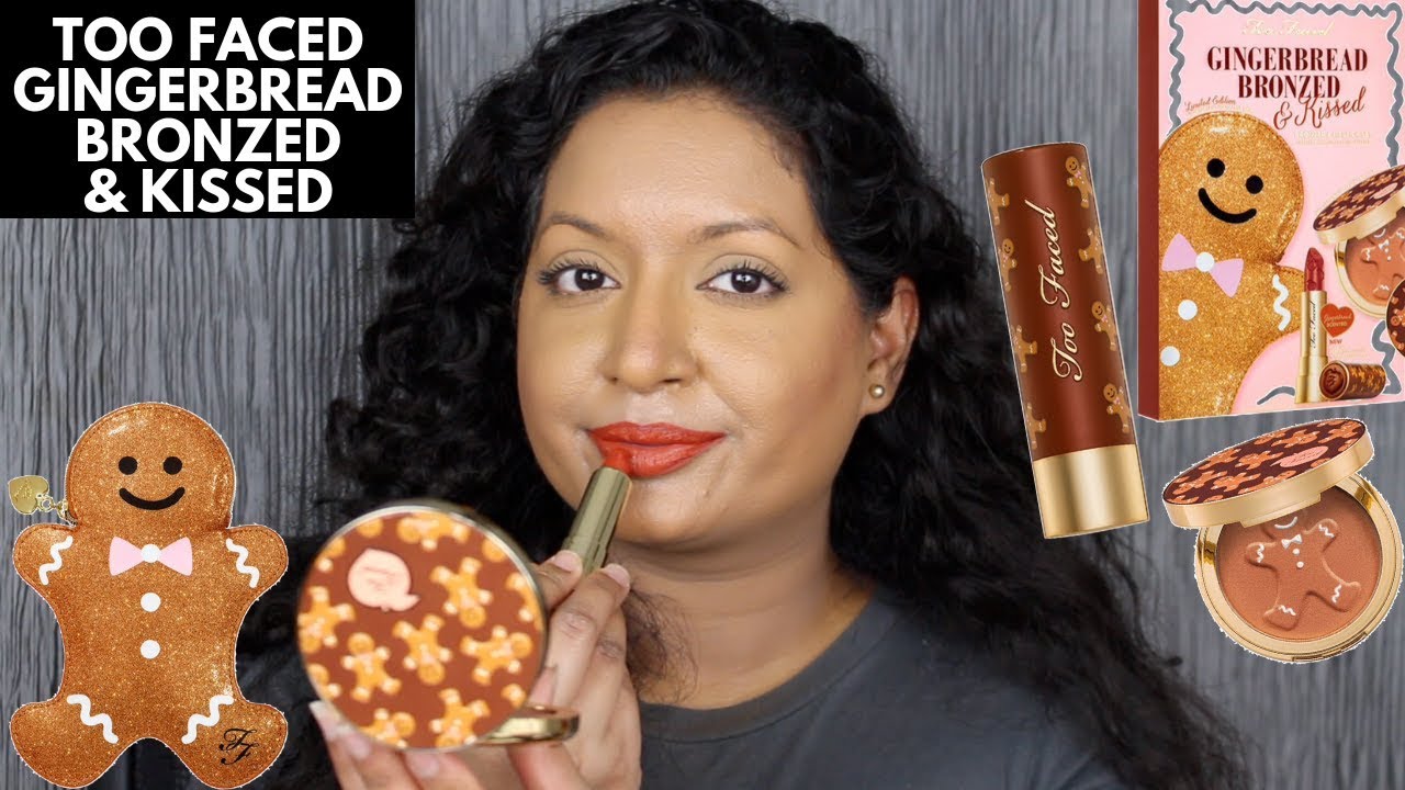 Too Faced Gingerbread Bronzed & Kissed Review