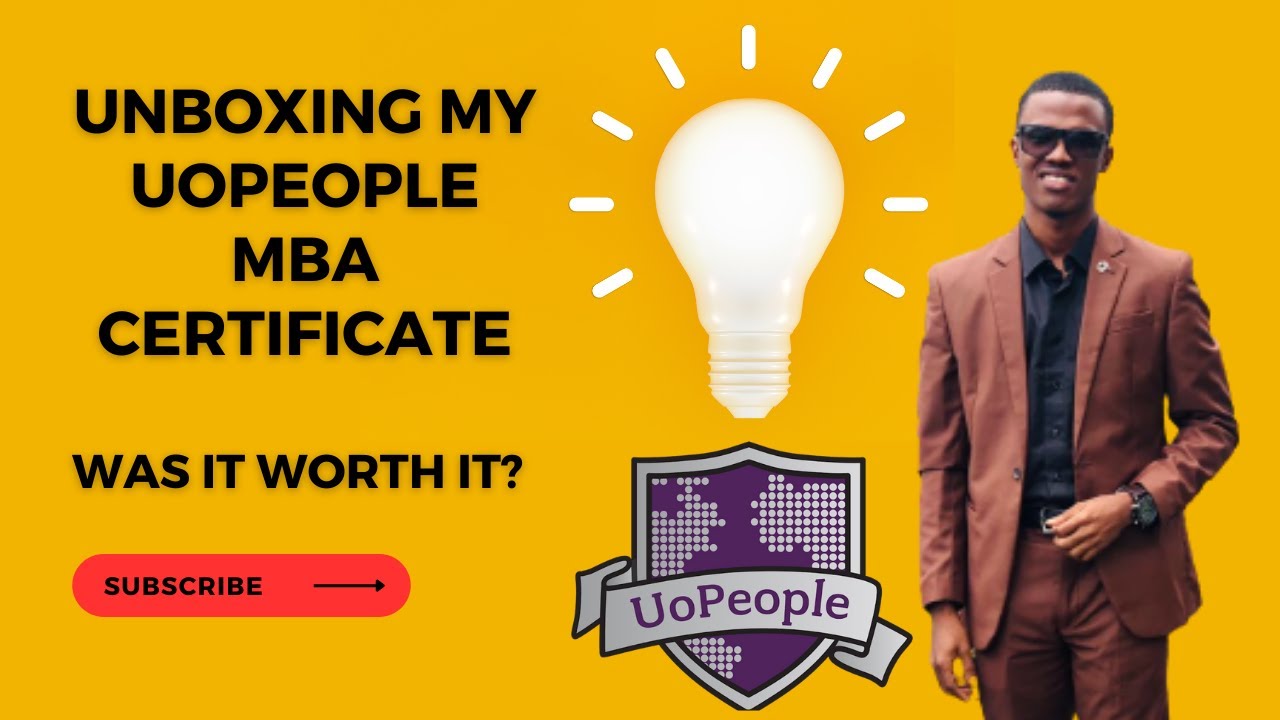 Unwrapping my UoPeople MBA Certificate. University of the People (UoPeople). Was it worth it?