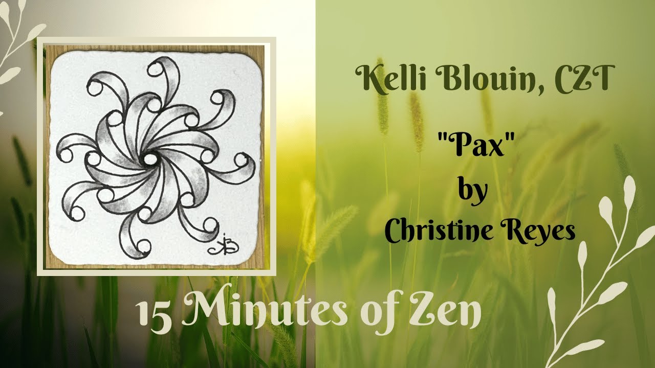 15 Minutes of Zen! Beginner Zentangle® method of drawing! Pax.