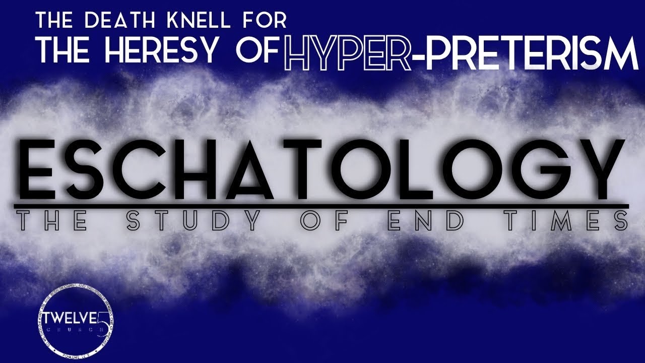 DEATH KNELL FOR HYPER-PRETERISM