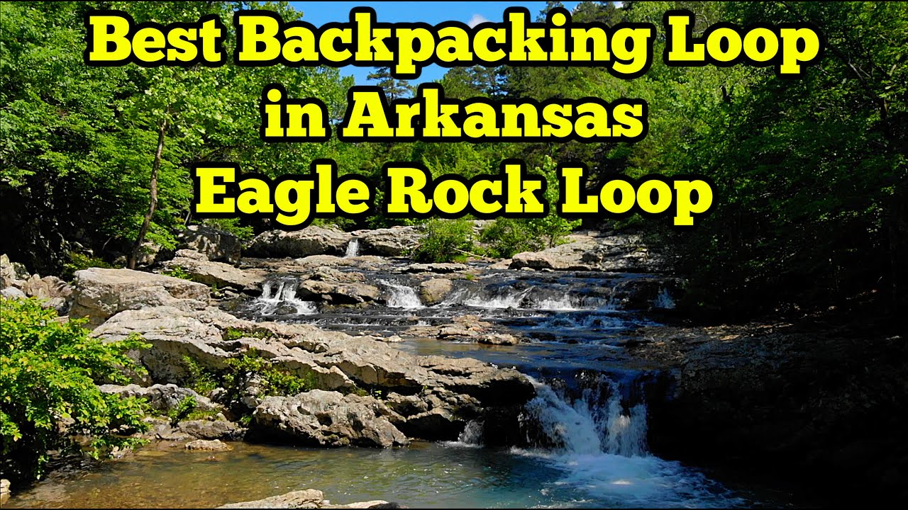 Best Backpacking Loop in Arkansas // Eagle Rock Loop