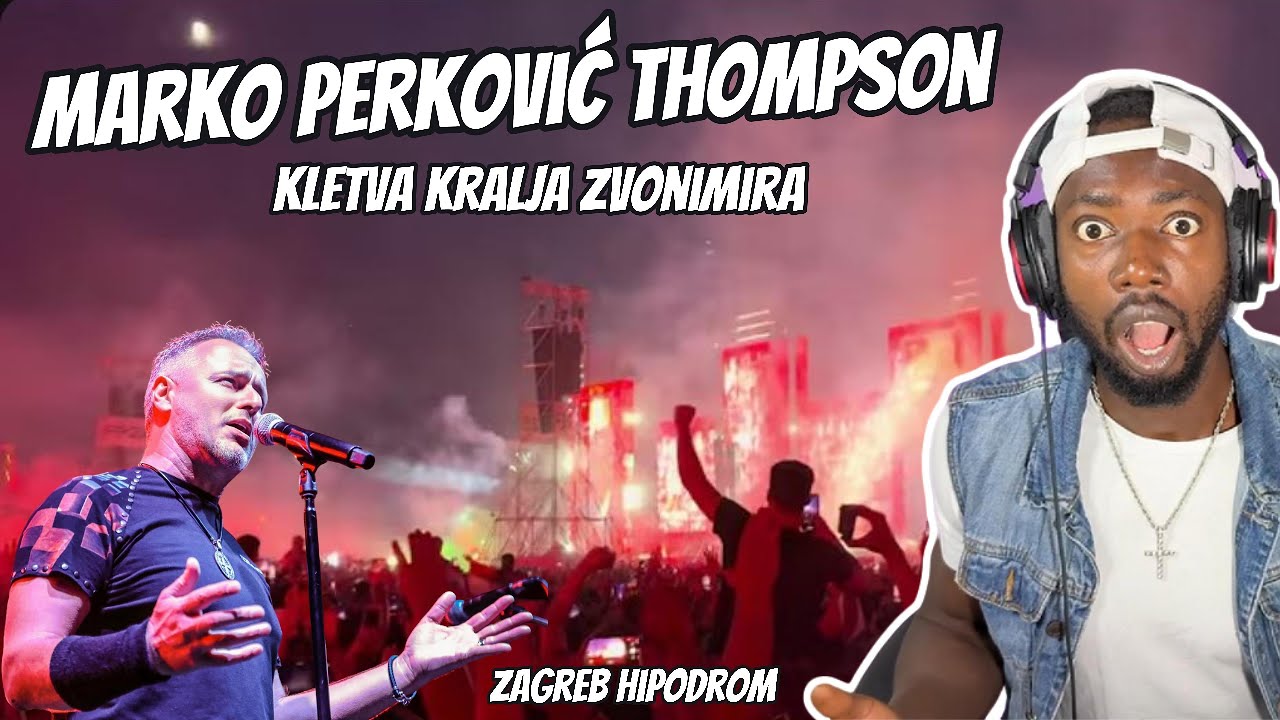 🇭🇷Marko Perković Thompson - Kletva Kralja Zvonimira | Zagreb Hipodrom REACTION ⎢Greatness & Power!