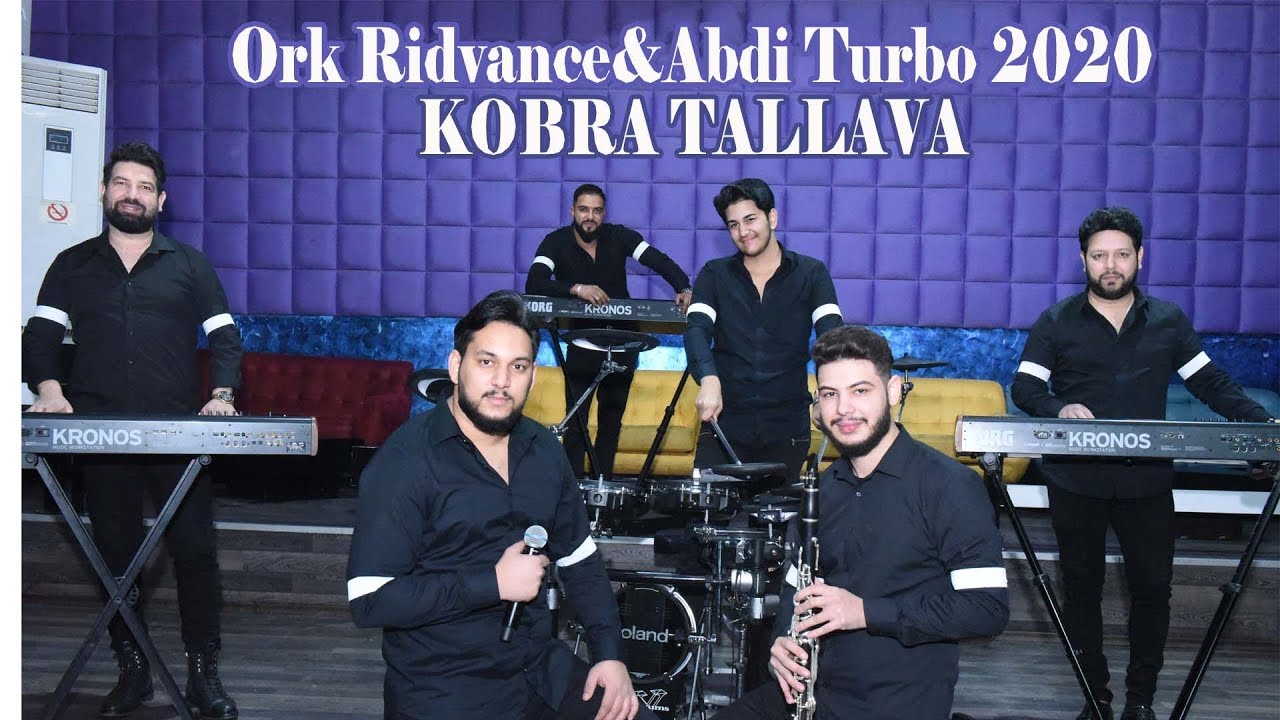 Ork Ridvance & Abdi Turbo Oro Kobra Tallava ♫ █▬█ █ ▀█▀♫ ▀ ©2020