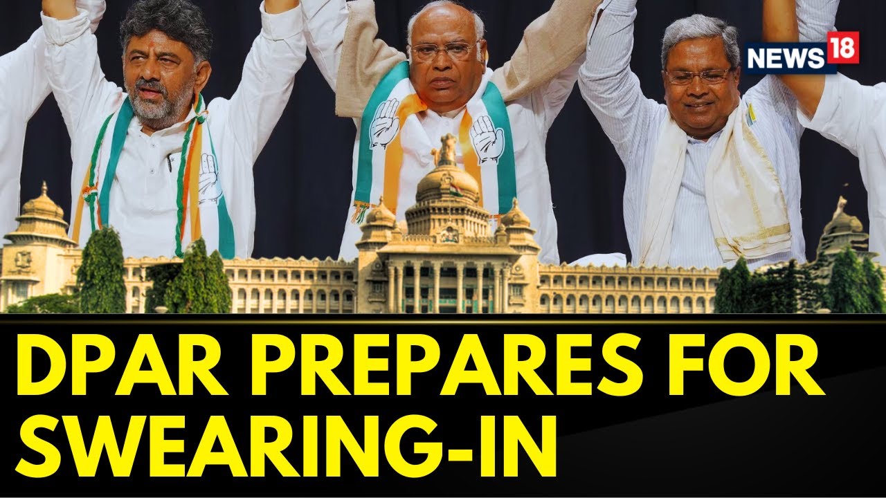 Karnataka Chief Minister News | DPAR Unofficially To Prepare For Swearing-In Ceremony | News18