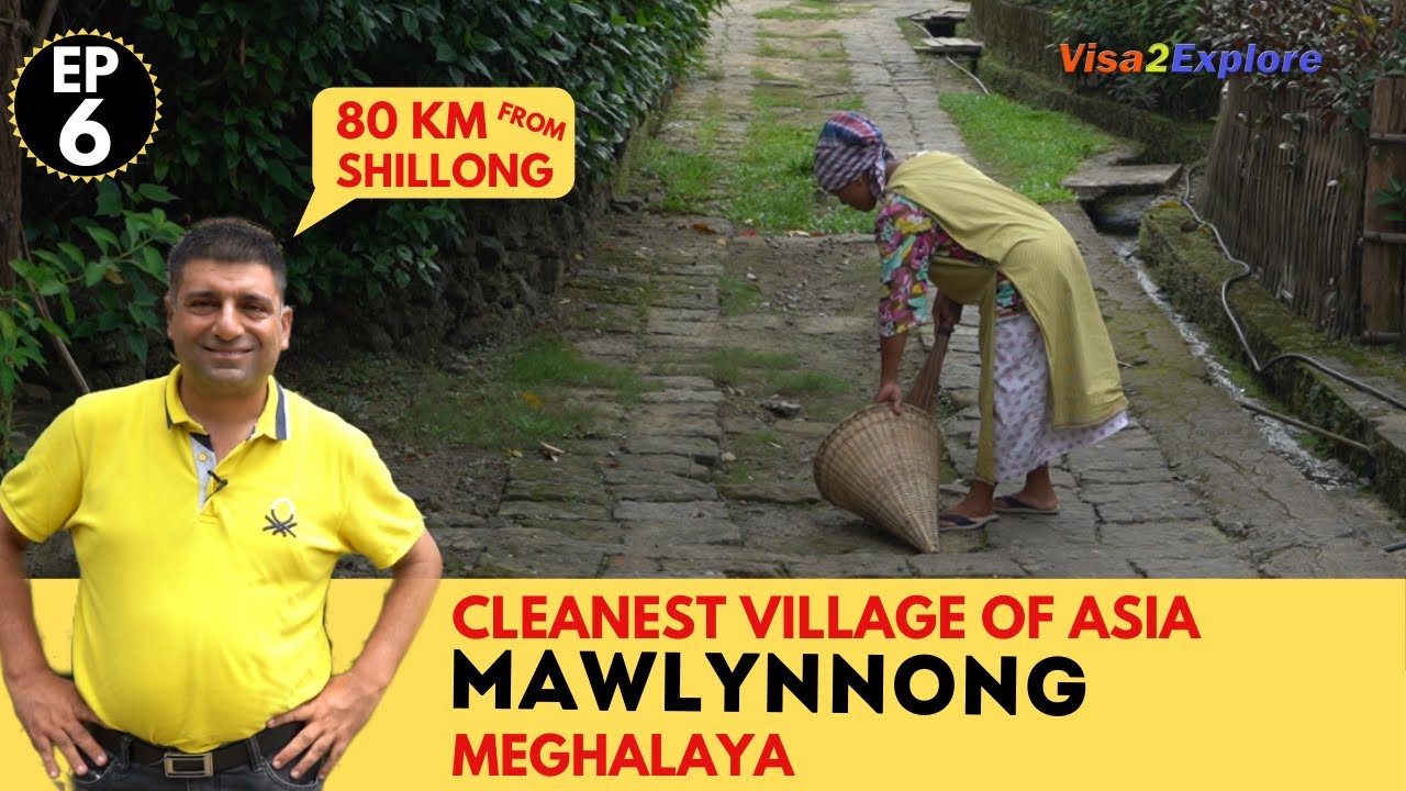 EP 6 Mawlynnong To Dawki|  | Meghalaya, North East India, Tour Guide