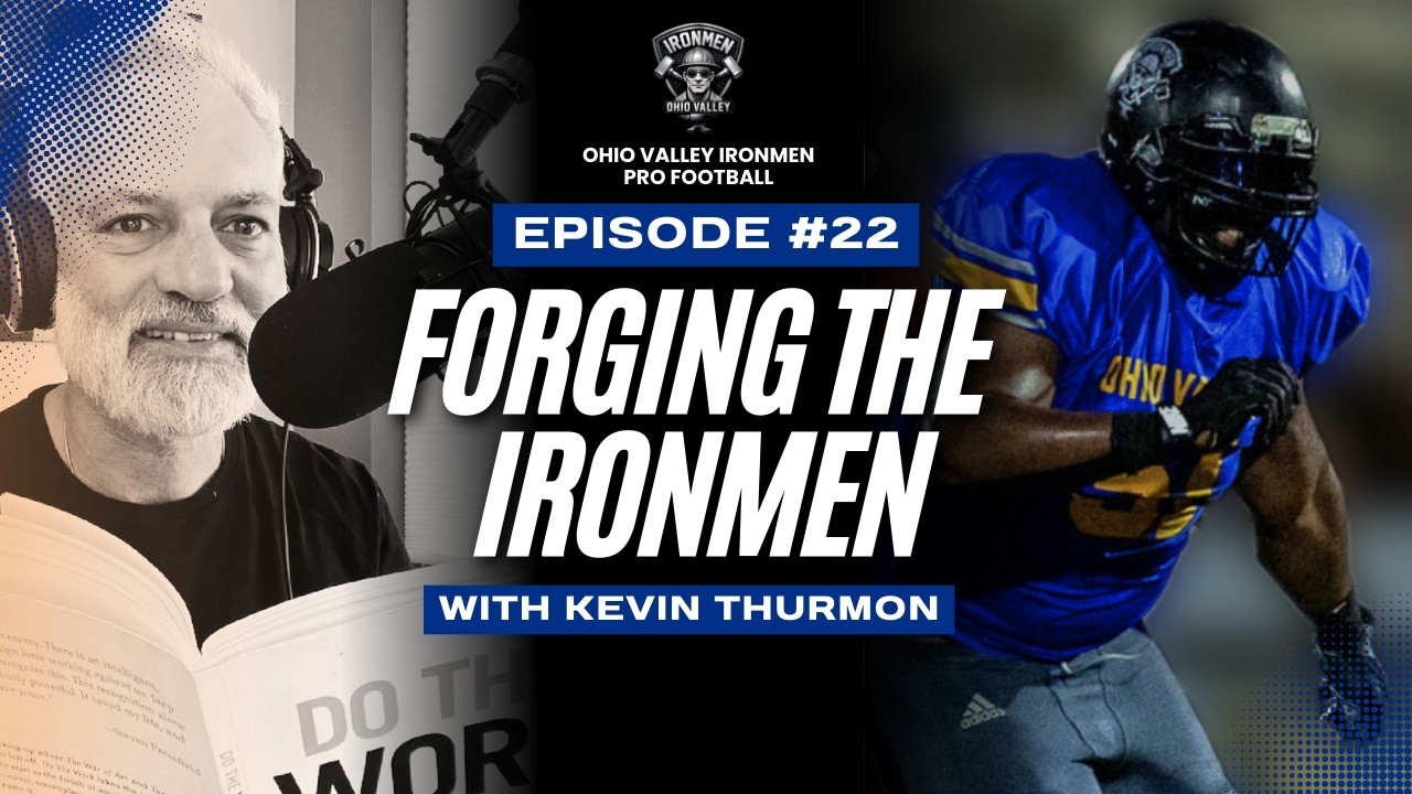 FORGING THE DEFENSIVE LINE WITH KEVIN THURMAN | Forging the Ironmen | Episode 22