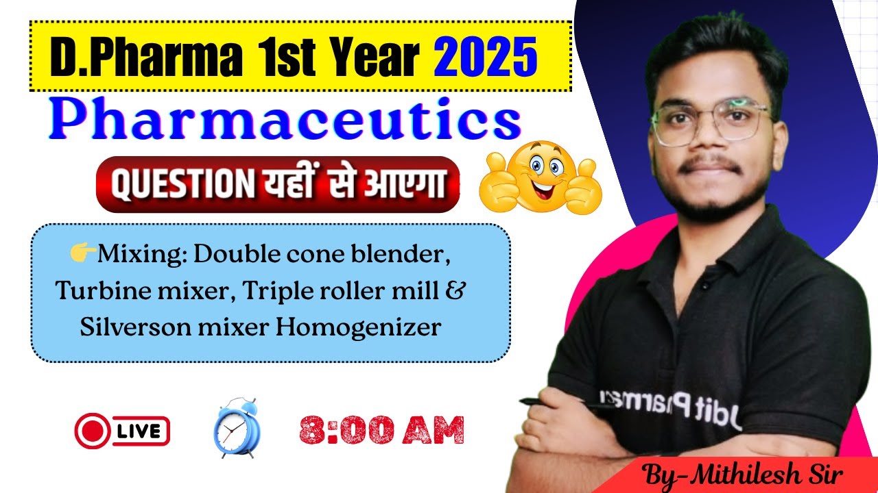 Pharmaceutics Imp.Ques | Double Cone Blender | Turbine Mixer | Triple Roller Mill | Silverson Mixer