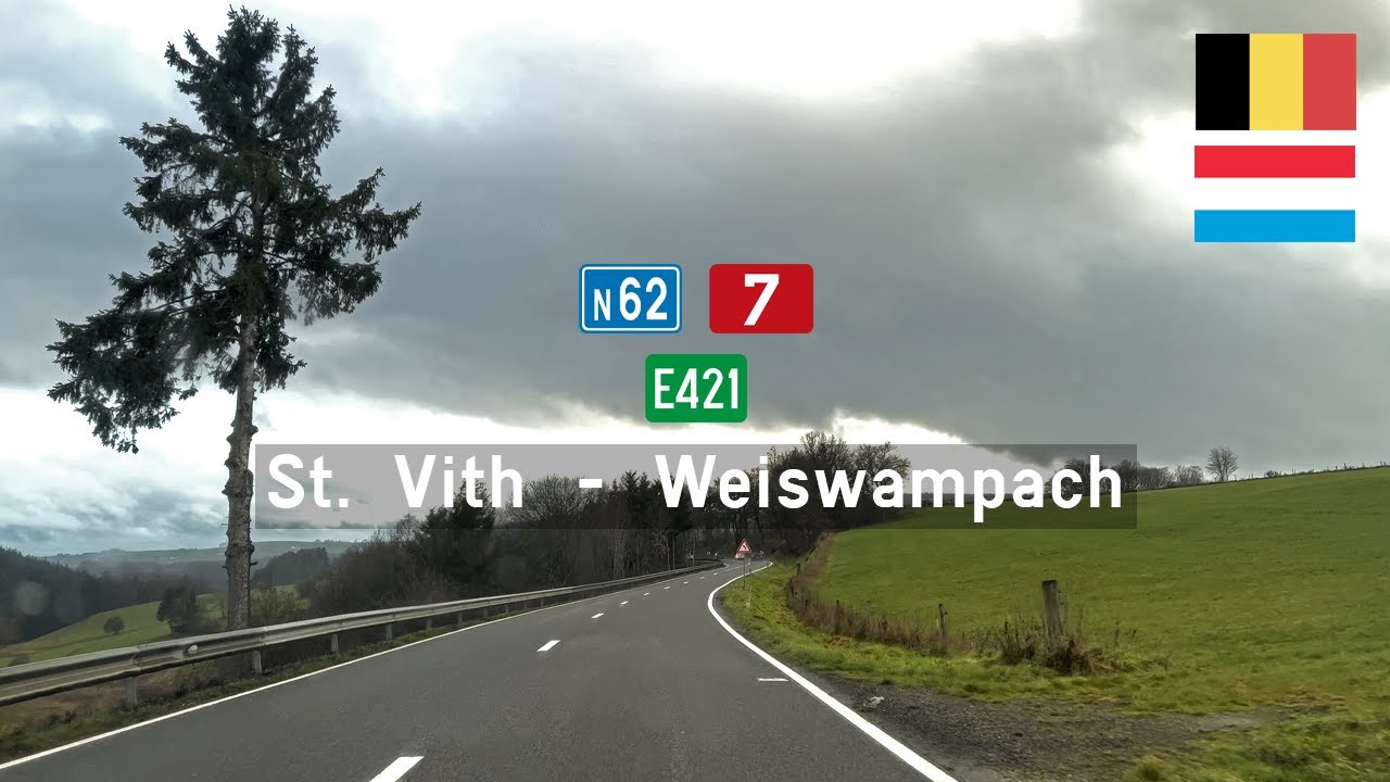 Driving in Belgium and Luxembourg: N62 & N7 E421 from St. Vith to Weiswampach