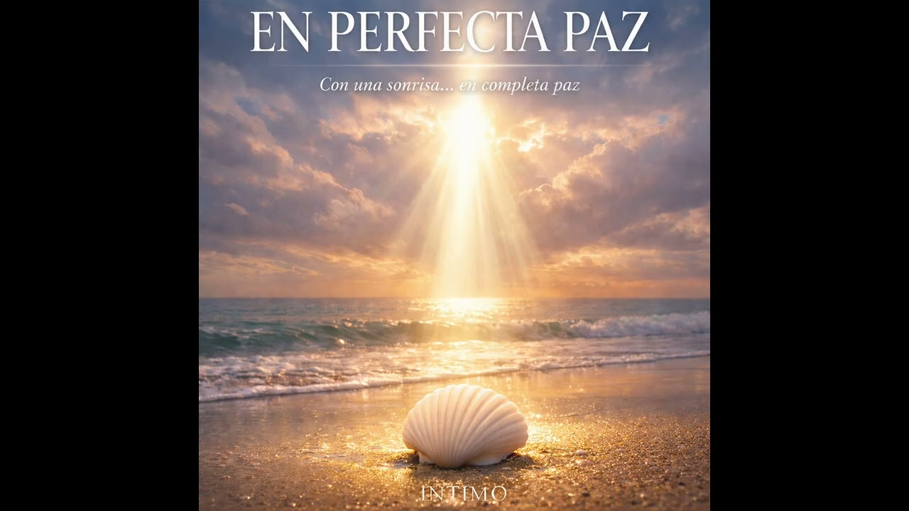 En Perfecta Paz (Intimo)