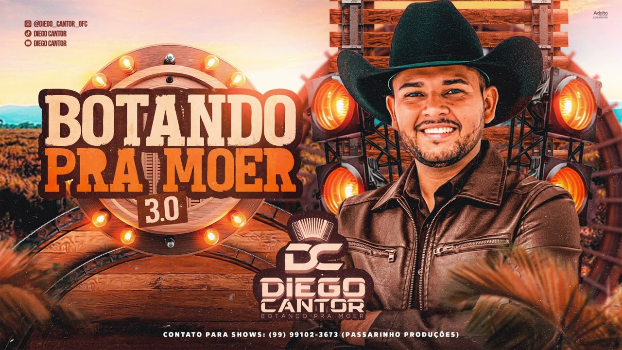 CD COMPLETO - DIEGO CANTOR  BOTANDO PRA MOER 3.0