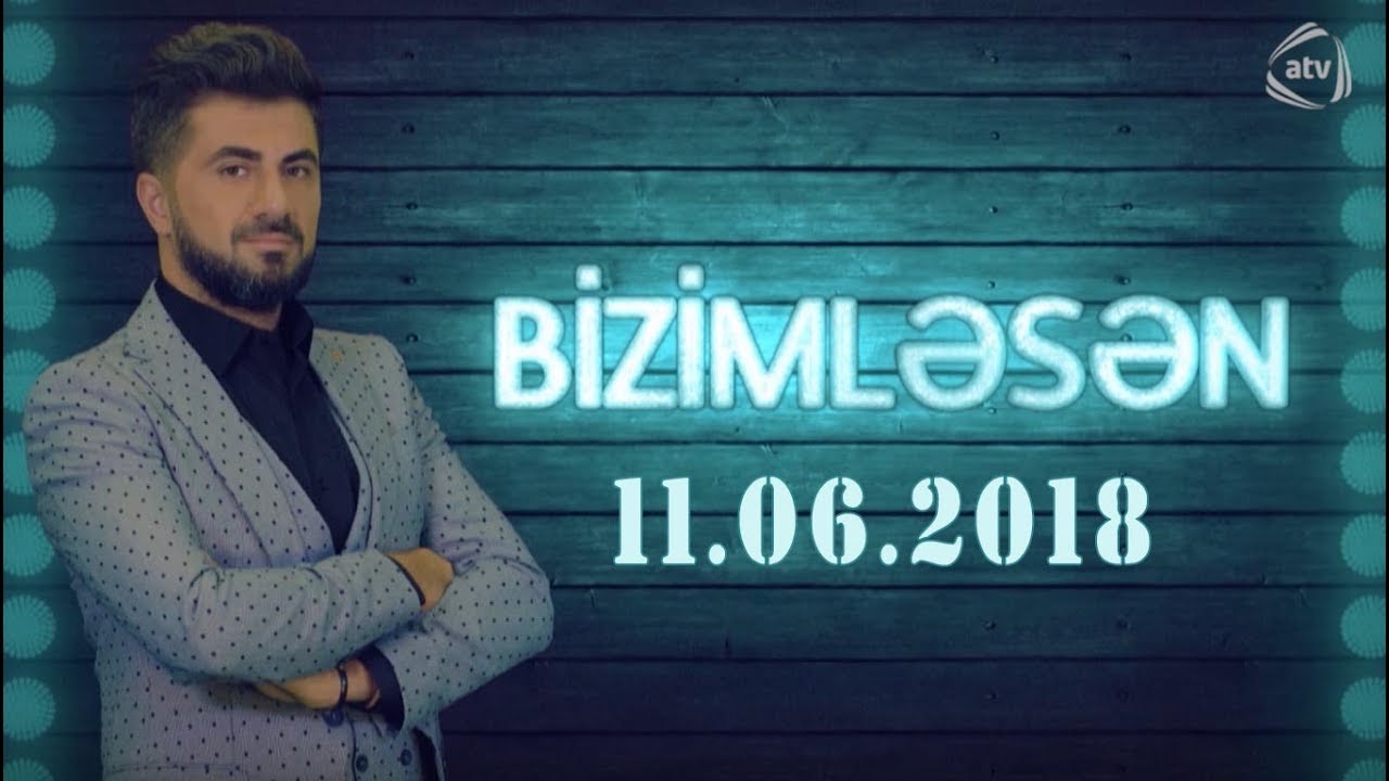 BizimləSən (11.06.2018)