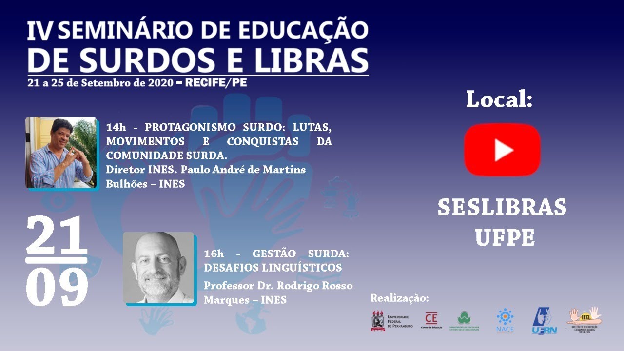 Dia 1 - IV Seminário de Educação de Surdos e Libras