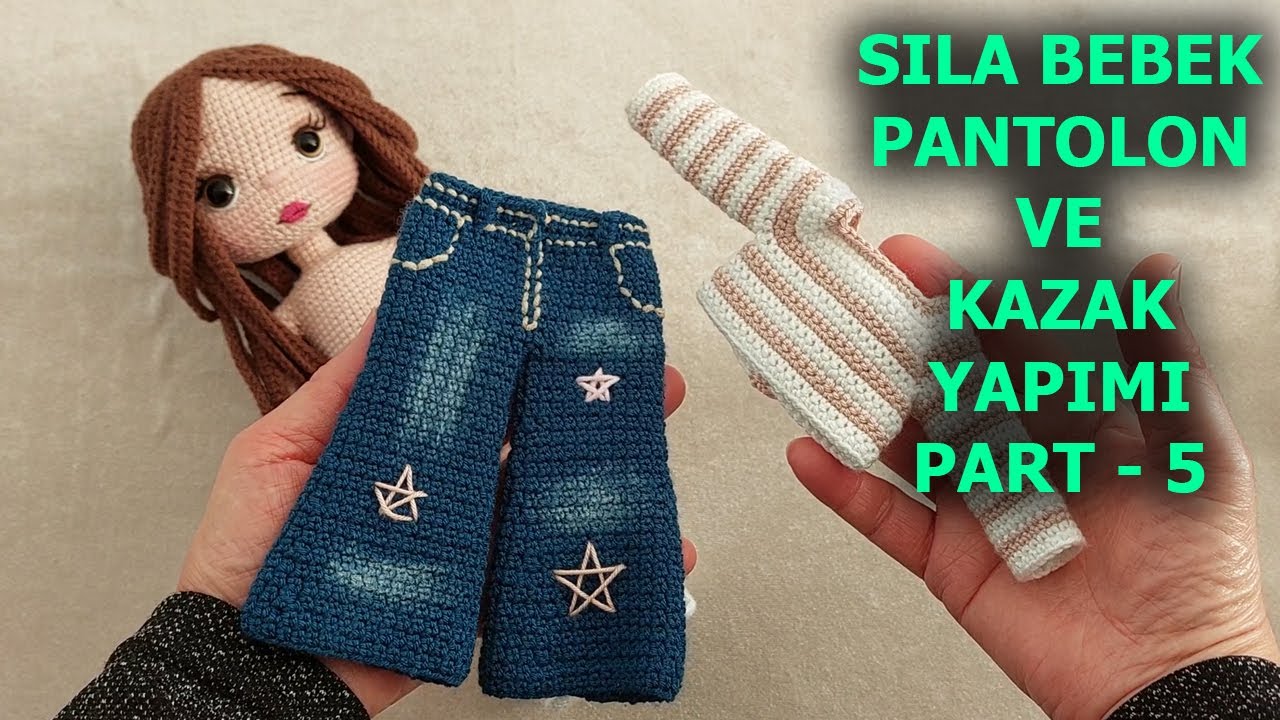 Sıla Bebek KAZAK ve PANTOLON yapımı PART 5 (English subtitle) (crochet amigurumi tutorial)