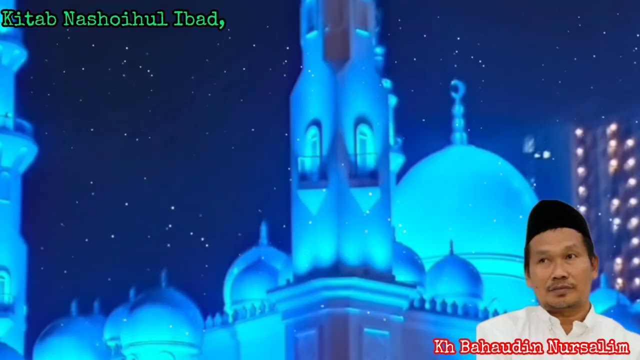 Gus Baha|Ngaji Kitab Nashoihul Ibad
