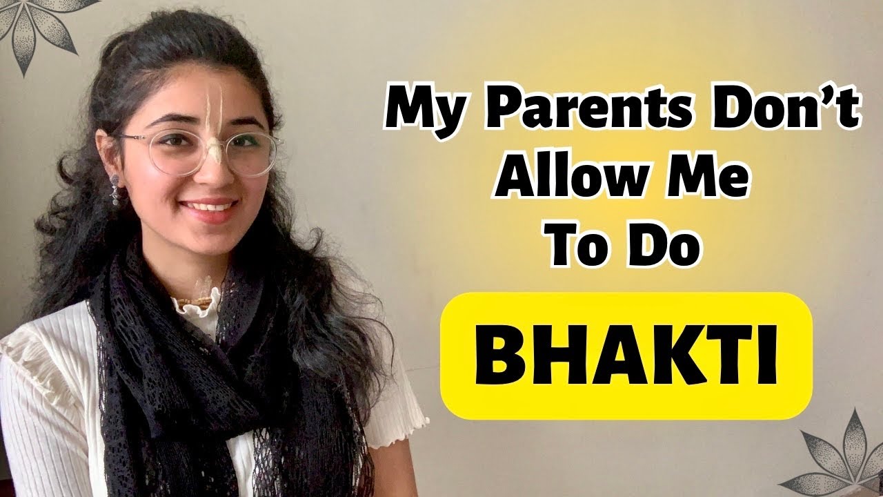 8 Tips To Do Bhakti & Not Disappoint Parents!!