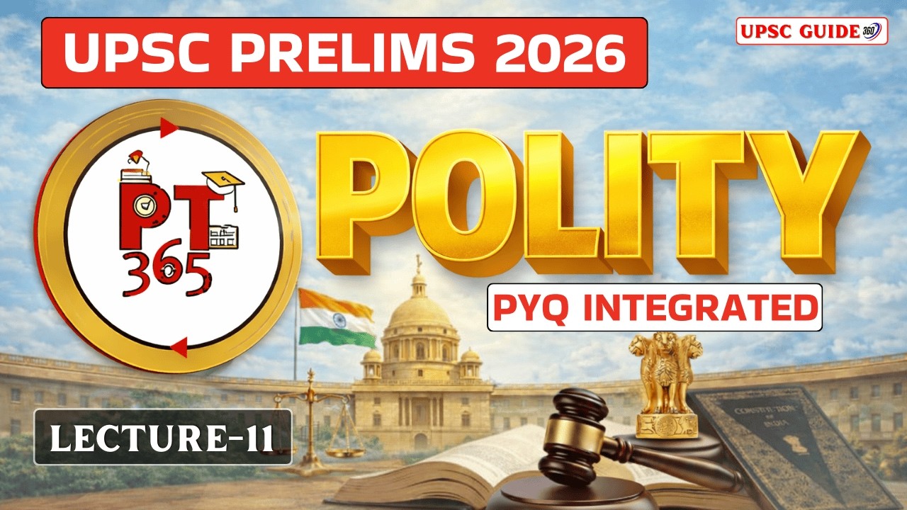 PT 365 Polity | L-11 | UPSC Prelims 2026 | Vision IAS Current Affairs