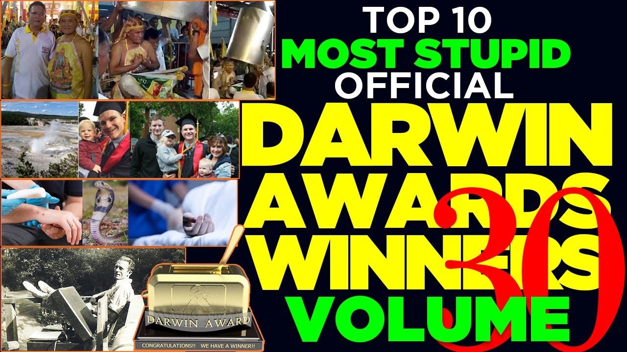 Volume 30: Top 10 Most Stupid Official Darwin Awards Winners &ndash; Epic Fails of Natural Selection