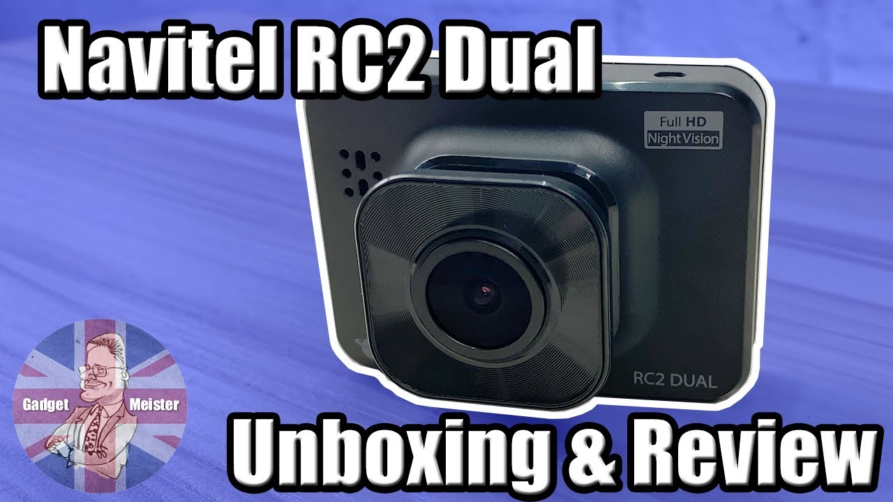 Should you buy the Navitel RC2 Dual Dash Cam?
