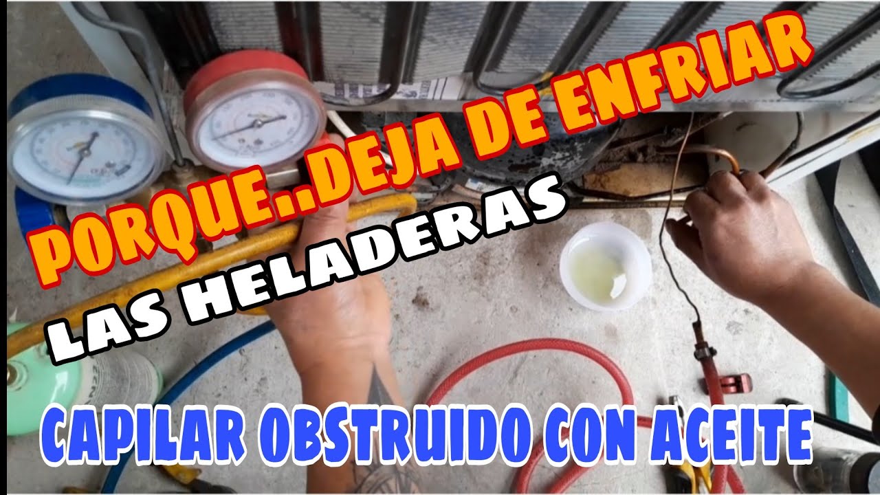 LIMPIEZA DE CAPILAR TAPADO #2  HELADERA 🙂👆👆👆