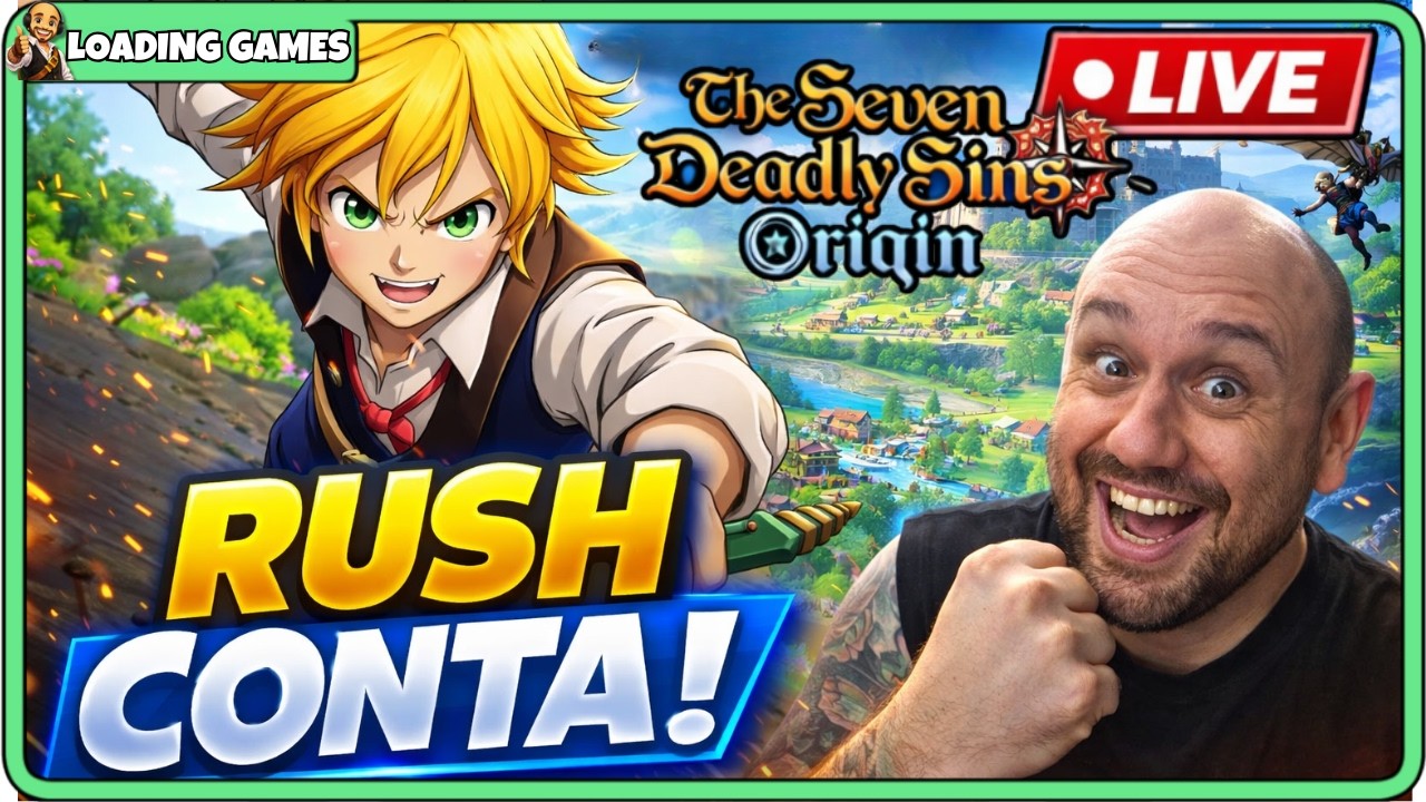RUSHANDO A CONTA A MILHÃO! LIVE DE 7DS ORIGIN | THE SEVEN DEADLY SINS: ORIGIN