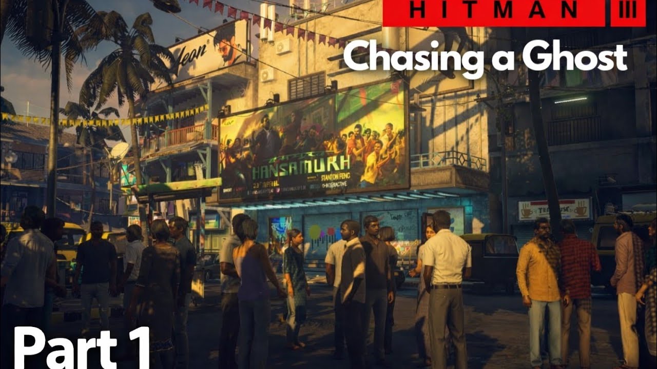 Hitman World of Assassination – Full Trilogy Playthrough: Chasing A Ghost Part 1