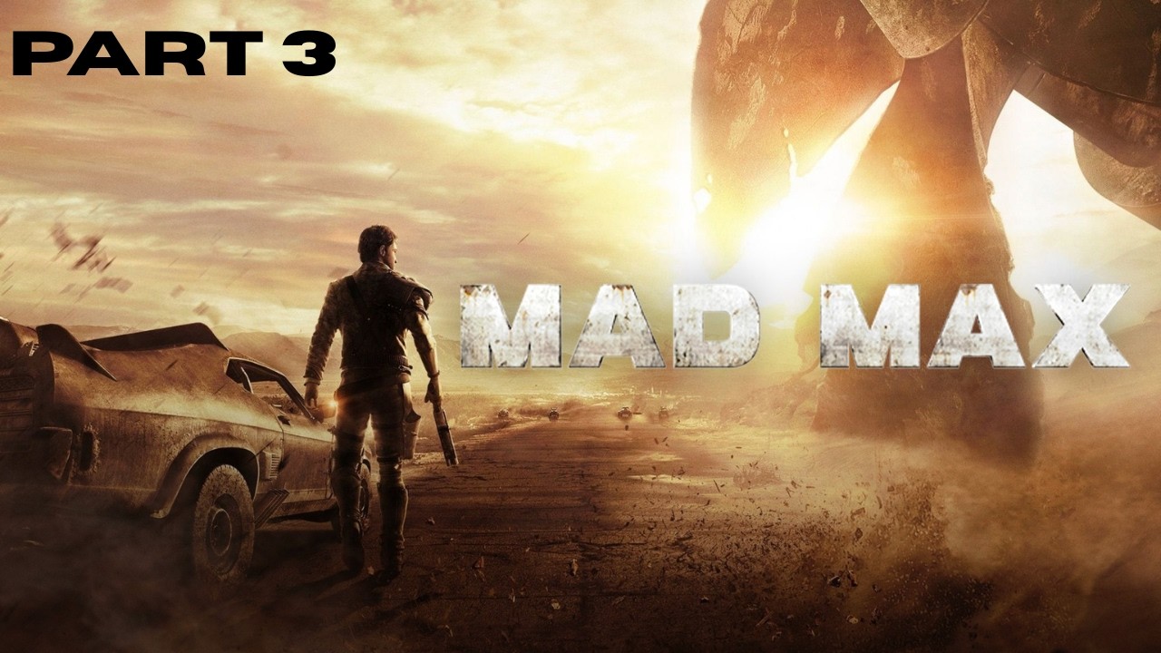 Mad Max - Part 3